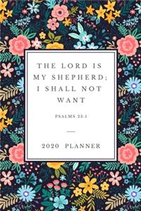The Lord is my shepherd; I shall not want