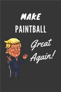 Make Paintball Great Again Notebook