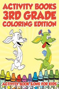 Activity Books 3rd Grade Coloring Edition