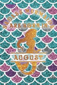 Badass Mermaids Are Born In August