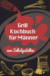Grill Kochbuch für Männer zum Selbstgestalten