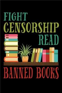 Fight Censorship Read Banned Books