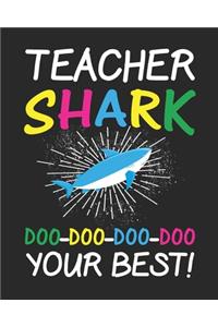 Teacher Shark Doo Doo Your Best