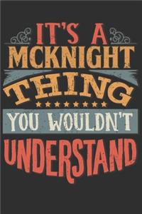 It's A Mcknight You Wouldn't Understand