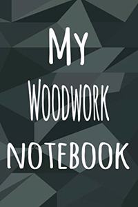 My Woodwork Notebook