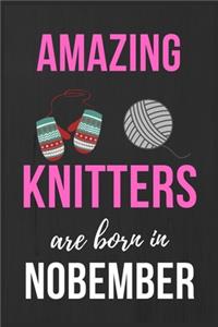 Amazing Knitters Are Born In November