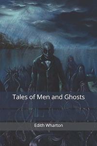 Tales of Men and Ghosts