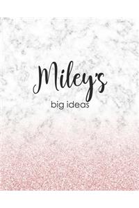 Miley's Big Ideas