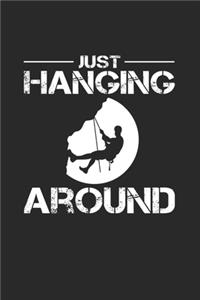 just hanging around