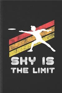 Sky Is the Limit
