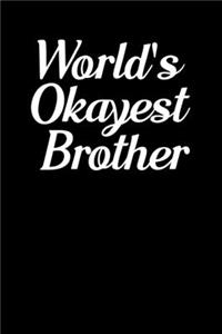 World's Okayest Brother