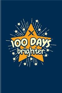 100 Days Brighter