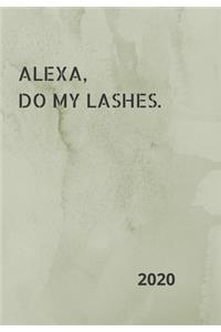 Alexa, Do My Lashes!