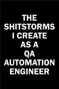 The Shitstorms I Create As A QA Automation Engineer