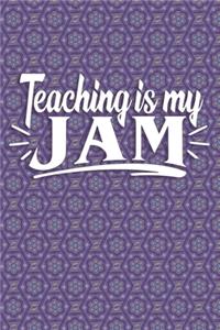 Teaching is My Jam