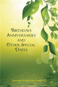 Birthdays Anniversaries and Other special Dates