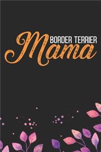 Border Terrier Mama