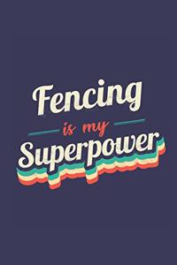 Fencing Is My Superpower