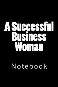 A Successful Business Woman