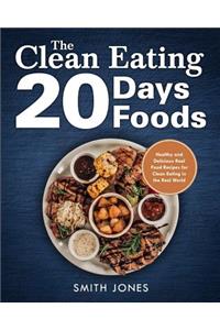 The Clean Eating 20 Days 20 Foods