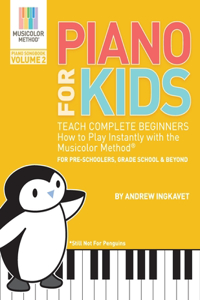 Piano For Kids Volume 2