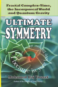 Ultimate Symmetry