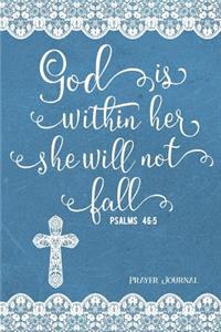 God Is Within Her She Will Not Fall, Psalms 46