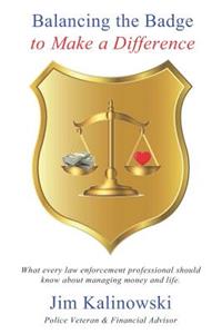 Balancing the Badge to Make a Difference