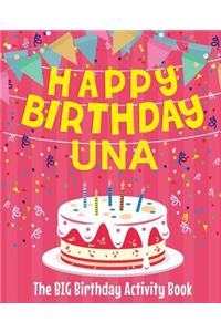 Happy Birthday Una - The Big Birthday Activity Book