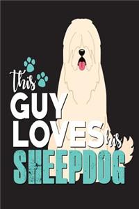 This Guy Loves His Sheepdog
