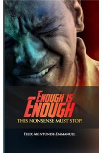 Enough Is Enough