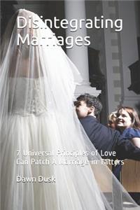 Disintegrating Marriages