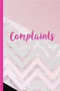 Complaints: Blank Lined Notebook Journal Diary Composition Notepad 120 Pages 6x9