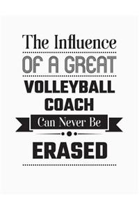 The Influence of a Great Volleyball Coach Can Never Be Erased
