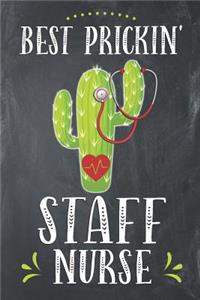 Best Prickin' Staff Nurse