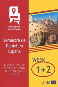 Elke dag Spaanse gesprekken om u te helpen Spaans te leren - Week 1/Week 2