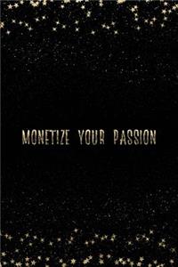 Monetize Your Passion