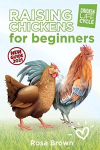 Raising Chickens for Beginners