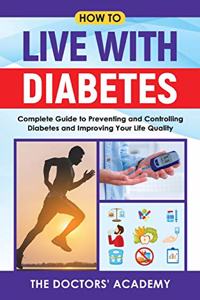 How To Live With Diabetes