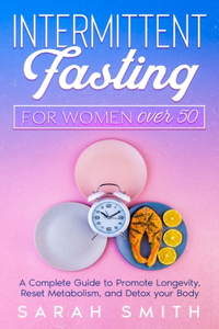 Intermittent Fasting For Women Over 50