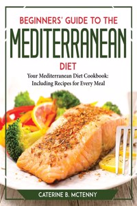 Beginners' Guide to the Mediterranean Diet