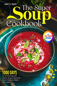 Super Soup Cookbook