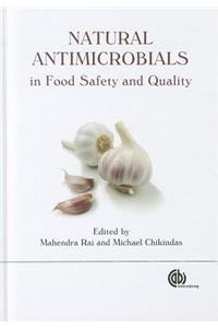 Natural Antimicrobials in Food Safety and Quality