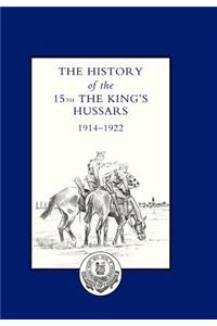 History of the 15th the King's Hussars 1914-1922