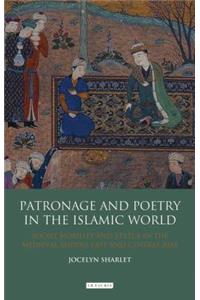 Patronage and Poetry in the Islamic World