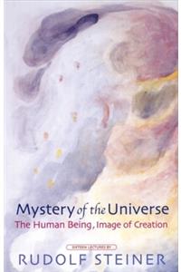 Mystery of the Universe: The Human Being, Image of Creation (Cw 201)