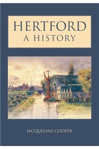 Hertford: A History