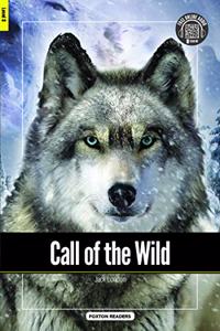 Call of the Wild - Foxton Reader Level-3 (900 Headwords B1) with free online AUDIO