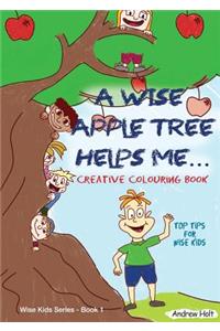 A Wise Apple Tree Helps Me