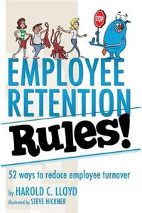 Employee Retention Rules!